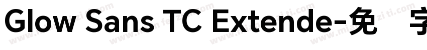 Glow Sans TC Extende字体转换